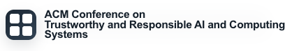 ACM Conference on Trustworthy and Responsible AI and Computing Systems